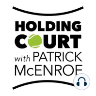 Holding Court with Patrick McEnroe- Special Guest Mike Lupica