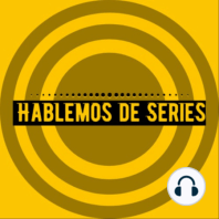 Hablemos De Series 013 - Series latinas en Netflix Vol 1