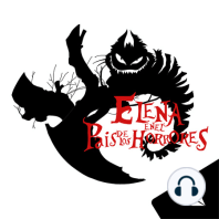 Elena en el país de los horrores - Estreno en Podium Podcast