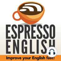 244 - How to improve your English listening