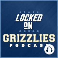 Locked on Grizzlies - October 20, 2016 - Griz End Preseason With a Thud