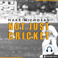 Coming Soon - Not Just Cricket with Mark Nicholas