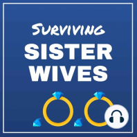 Ep 3: Sister Wives S14:E3