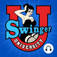 Campus Orientation: A brief intro to the Swinger University podcast