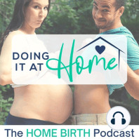 012: Picking Your All Star Home Birth Team