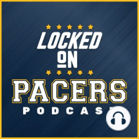 Locked on Pacers - 10/12/16 - Paul George is still sick, but can the Pacers stop fouling? (Ep.9)