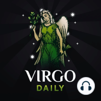 Monday, January 3, 2022 Virgo Horoscope Today - The Sun is in Capricorn, and lucky Jupiter is in Pisces