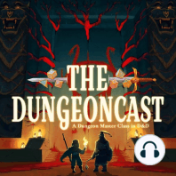 Dungeon Mastering: Building a Dungeon- The Dungeoncast Ep.12