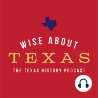 Ep. 21:  Texans You Should Know:  Temple Lea Houston