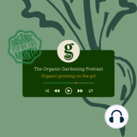 S2 Ep9: Unpruned interview - Stephanie Hafferty on the organic home and garden