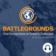 Battlegrounds w/ H.R. McMaster: The UN And International Organizations: Collective Action And Prospects For Peace