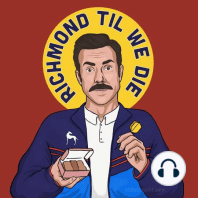 Introducing Richmond Til We Die: A Ted Lasso Podcast