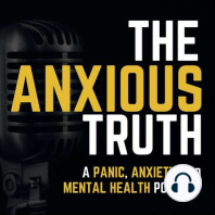 EP 0001 – Anxiety Is Physical. Anxiety Disorders Are Cognitive.