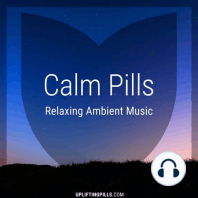 Calm Pills – Trailer