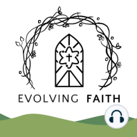 Relationships, Parenting, and Navigating an Evolving Faith