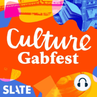 The Culture Gabfest: Grief Sandwich Edition
