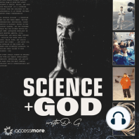 Journey #23 - Dr. G's Worldview Is Big Enough for God & Science. Yours?