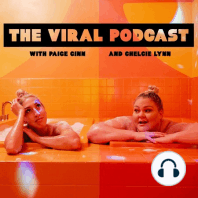 The Viral Podcast Ep. 29