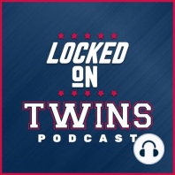 Locked On Twins (1/21) - Writer Matt Trueblood on Brusdar Graterol in the bullpen, Twins 2020 outlook, contention windows and more