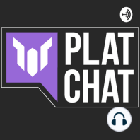 Mr.X Banned Hitscan and Ruined OWL - Plat Chat Ep. 23