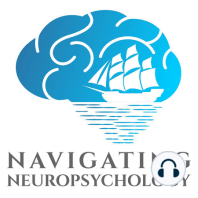 74| Global Neuropsychology: Introduction – A Conversation With Dr. Tedd Judd