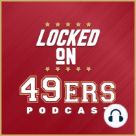LOCKED ON 49ERS 3/21: Playoffs?, DB, edge, TE, RB prospects, guest Grant Cohn