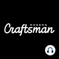 #215 Essential Craftsman