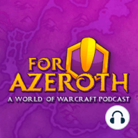 #153 - For Azeroth!: “R-something Morgraine”