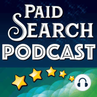 254: Comparing Google Shopping Ads To Google Search Ads