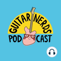 The Tone Nerds/The Guitar Mob