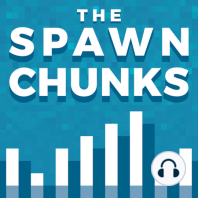 The Spawn Chunks 194: Caves & Cliffs Part II In Review