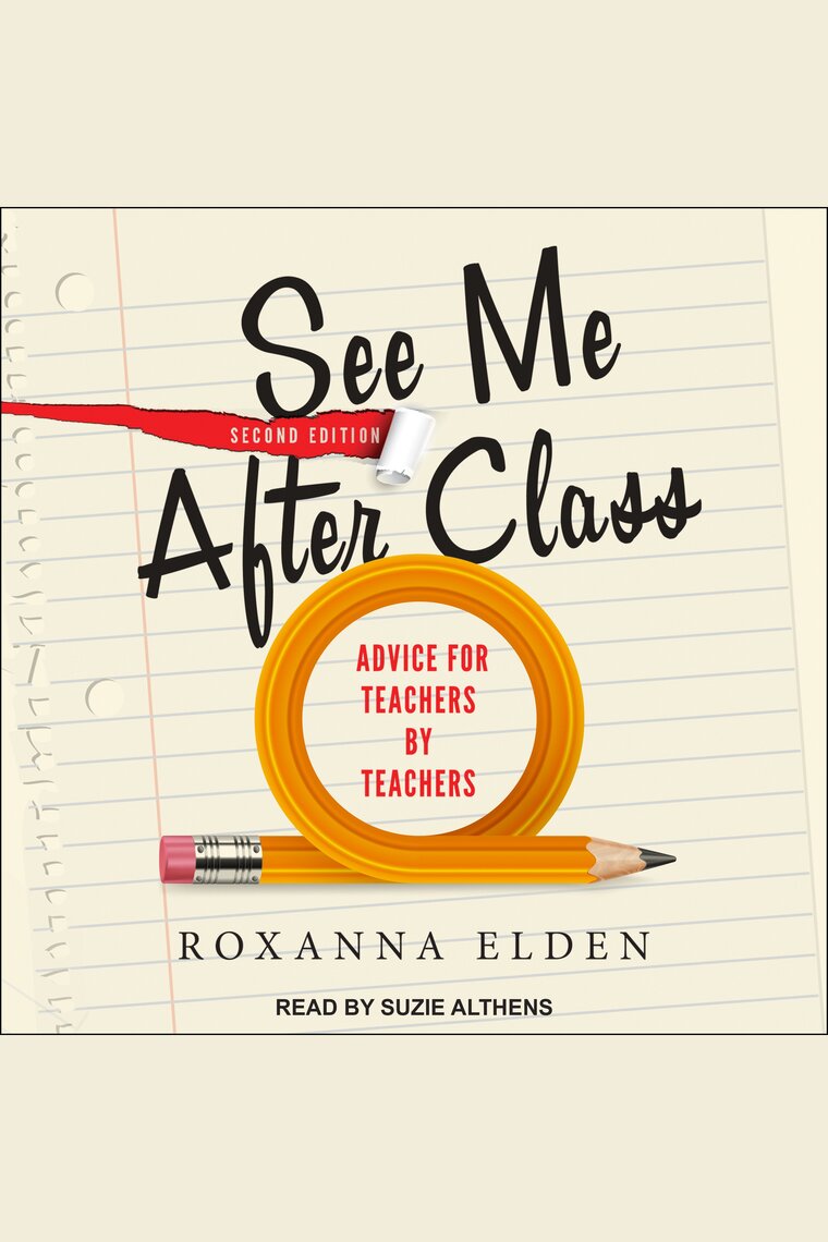 See Me After Class by Roxanna Elden