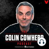 Colin Cowherd Podcast - NBA Finals Bets, Early NFL O/U’s with Chad Millman, Fake Q’s