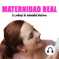 “Ser madre” el nuevo libro de Naza Oliveira @comadronaenlaola - Podcast 1x11 #maternidadreal