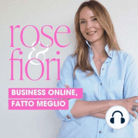 L’online business è una questione di mindset. Con Laura Calosso.