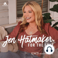 For the Love of Conversations: Jen & Kelly on The Men They Love