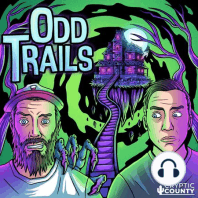 Episode 35: The Best of Odd Trails