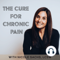 S1 Ep8: Chronic Pain is Not Just About Pain