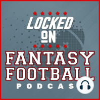 LOCKED ON FANTASY FOOTBALL - 9/9/16 — Tuneup Friday: Locked on rookie Cowboys
