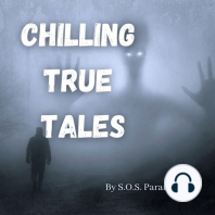 Chilling True Tales - Ep 2 - True stories of haunted places & homes. Are you haunted?