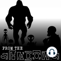 UFOS with the From The Shadows Podcast Crew