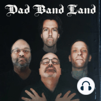 Introducing Dad Band Land