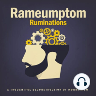 Rameumptom Ruminations: 060: One Year Later