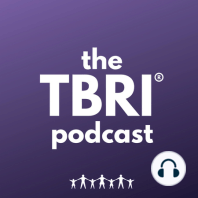 TBRI® Correcting Principles with Sarah Mercado