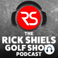 EP34 - Rick’s joined a golf club & TaylorMade’s BEST ever irons!