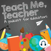 #40 Do We Care About Our Teachers? pt.1