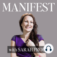 A Soulful Invitation to MANIFEST with Sarah Prout