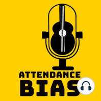 Welcome to Attendance Bias