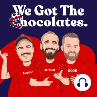 76. LIVE: We Got The Chocolates