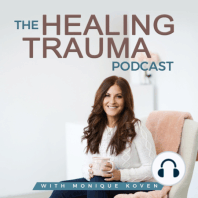 Trauma and Addiction with Katelin Hanhart